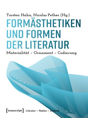 cover image of Formästhetiken und Formen der Literatur